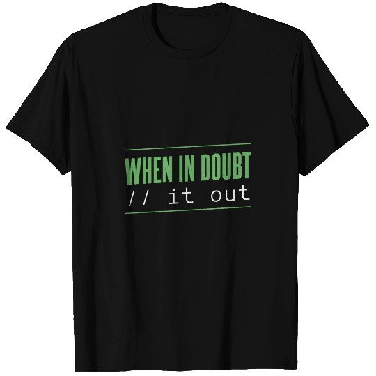 When In Doubt Computer Programmer Coding T-Shirts