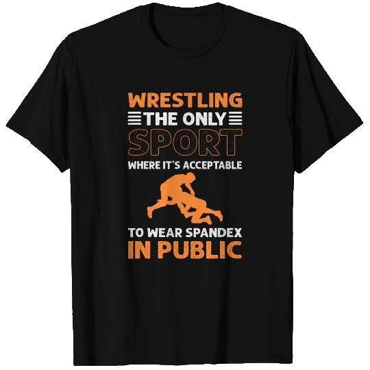Wrestling Wearing Spandex In Public Wrestler T-Shirts
