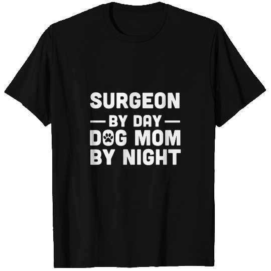 Surgeon By Day Cat Mom By Night T-Shirts
