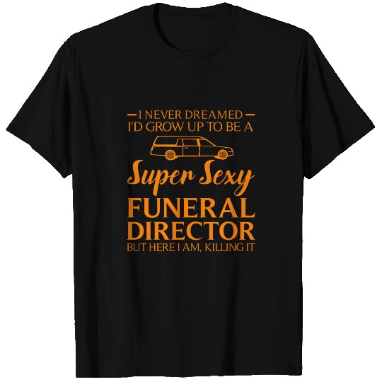 Funny Funeral Director Gift For Women Men Cool Mortician 2 T-Shirts