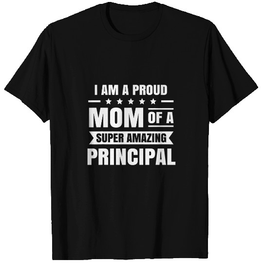 Principal Mom Mother School College Teacher Professor T-Shirts