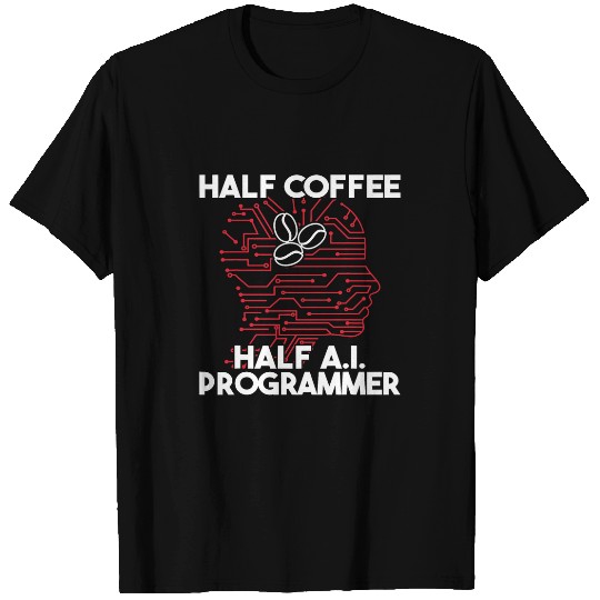 Half Coffee Half AI Programmer men artificial intelligence T-Shirts