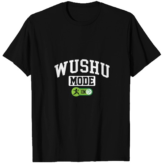 Wushu Mode on Funny Martial Art Kung Fu Karate T-Shirts