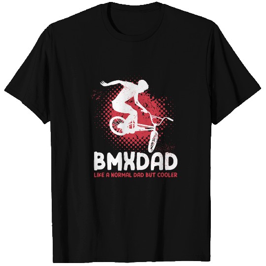 Like A Normal Dad But Cooler Bmx Cycling Biker Men T-Shirts