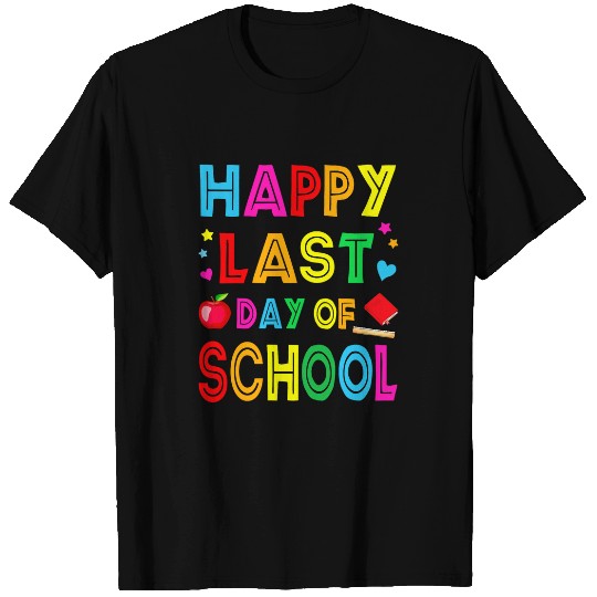 Happy Last Day Of School Funny End Of Year Teacher Student 5 T-Shirts