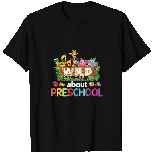 Wild About Preschool Teacher Student Back To School Kid T-Shirts