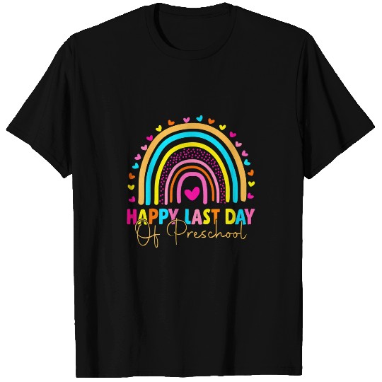 Happy Last Day Of Preschool Teacher Student Graduation 1 T-Shirts