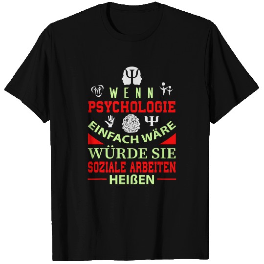 If psychology would be easy for a student T-Shirts