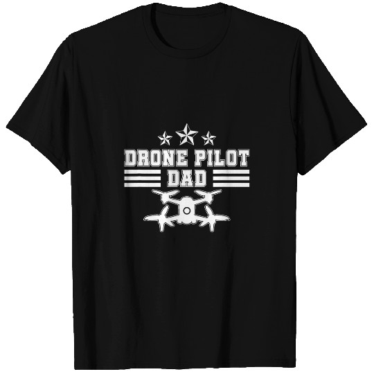Mens Drone Pilot Dad Funny Drone Line Quote Quadcopter Saying T-Shirts