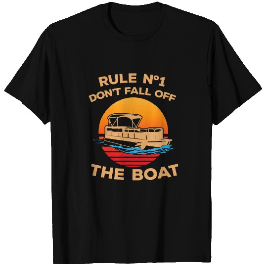 Dont Fall Off The Boat Pontoon Boating Sea Life T-Shirts