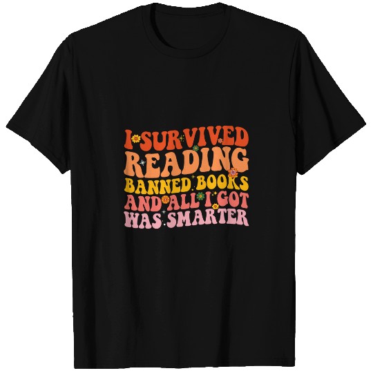 I Survived Reading Banned Books Book Lover Bookaholic Groovy T-Shirts