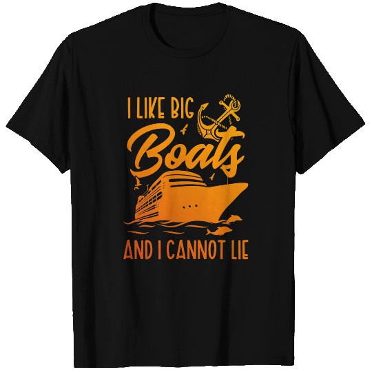 Cruise Ship I Like Bog Boats And I Cannot Lie Funny T-Shirts