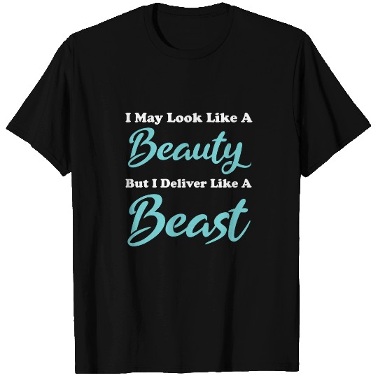 I May Look Like A Beauty Funny Postal Worker Mail Woman T-Shirts