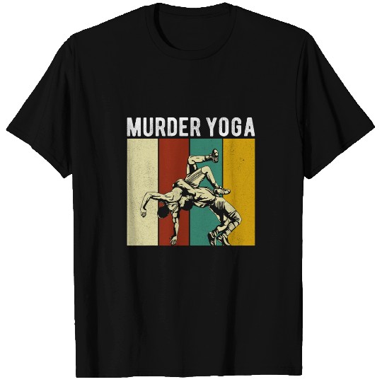Wrestler murders Yoga Retro vintages Wrestling Funny 1 T-Shirts
