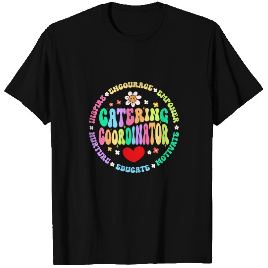 Food Services Crew Cafeteria Worker Catering Coordinator 2 T-Shirts