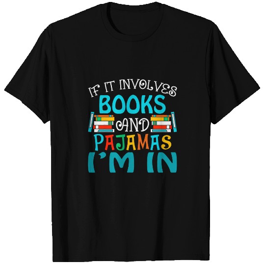 Book Lover Pajamas Funny Gift Bookworm Literary Librarian T-Shirts
