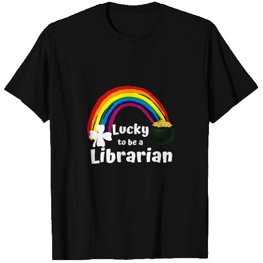 Lucky to be a Librarian St Patricks Day School T-Shirts