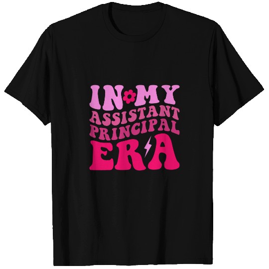 In My Assistant Principal Era School Worker Groovy Pink Tee T-Shirts