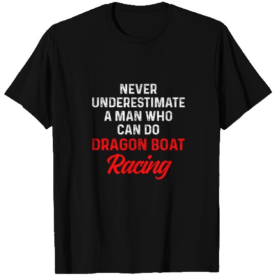 Dragon Boat Racing Boating Race Racer 16 T-Shirts