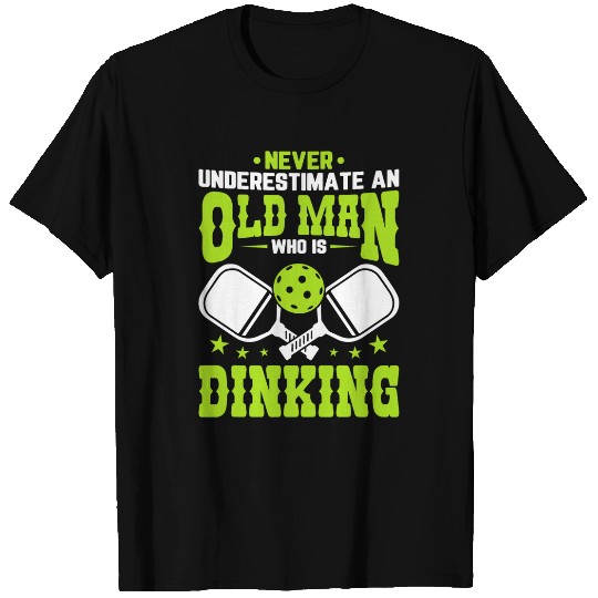 Funny Pickleball Old Man Dinking Graphic Pickleball Player T-Shirts