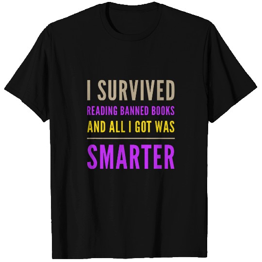I Survived Reading Banned Books Pro Book Librarian Teacher 1 T-Shirts