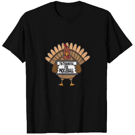 Funny Thanksgiving Turkey Thankful for Pickleball T-Shirts