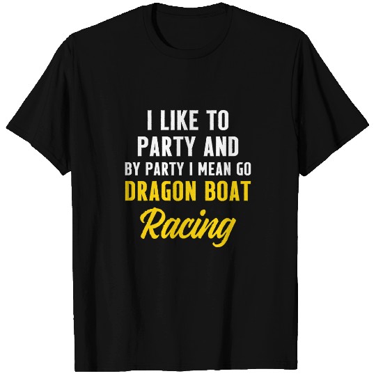 Dragon Boat Racing Boating Race Racer 2 T-Shirts