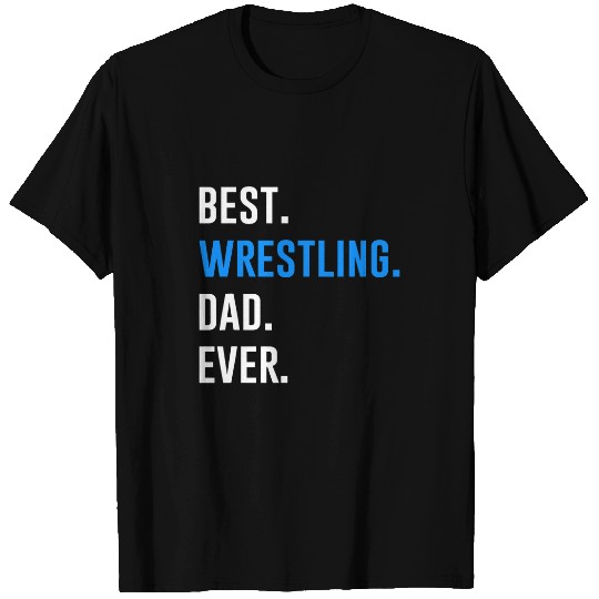 Wrestling Dad T-Shirts