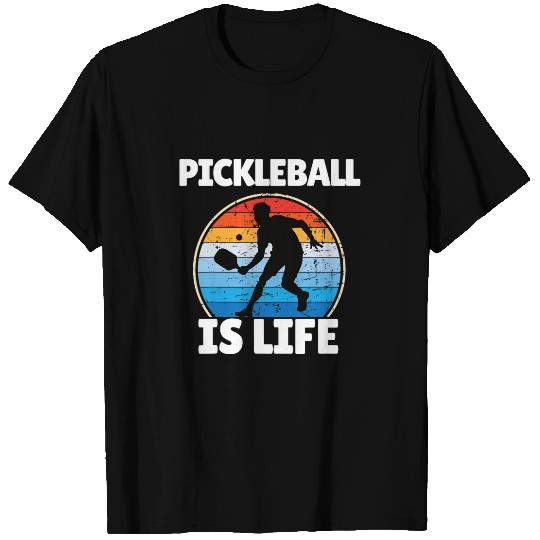 Funny Pickleball Is Life Dink Legend Paddle Pickler Player 2 T-Shirts