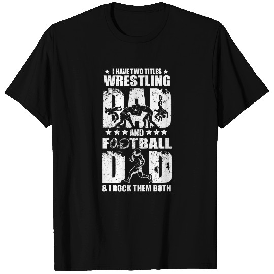Wrestling Dad Football Dad of Son for Men T-Shirts