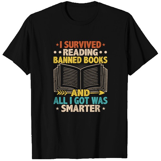 I Survived Reading Banned Books Literature Reading Reader T-Shirts
