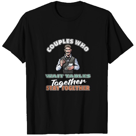 Waitress Couple Server Waiter T-Shirts