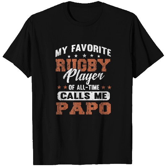 My Favorite Rugby Player Calls Me Papo Gift for Men T-Shirts