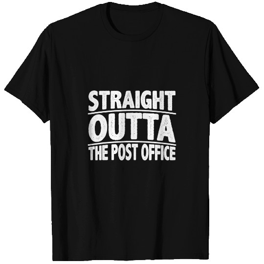 Straight Outta The Post Office Postal Worker Mailman Novelty 10 T-Shirts