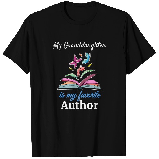 My Granddaughter is my Favorite Author for Book Lovers T-Shirts