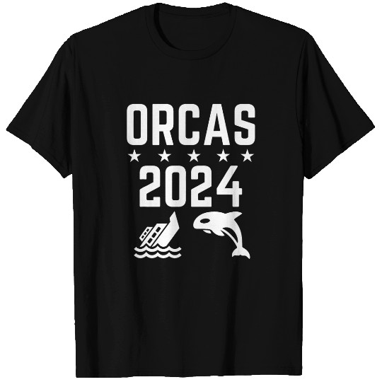 Orcas 2024 Funny Politics Orca Sinking Boat Election T-Shirts
