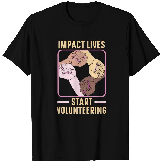 Volunteering Work Helping Hand Volunteer Worker 1 T-Shirts