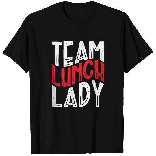 Team Lunch Lady Matching Cafeteria Worker Food Server T-Shirts