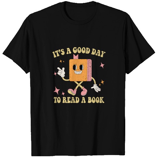 Its a Good Day to Read a Book Librarian Teacher Retrovintagess T-Shirts