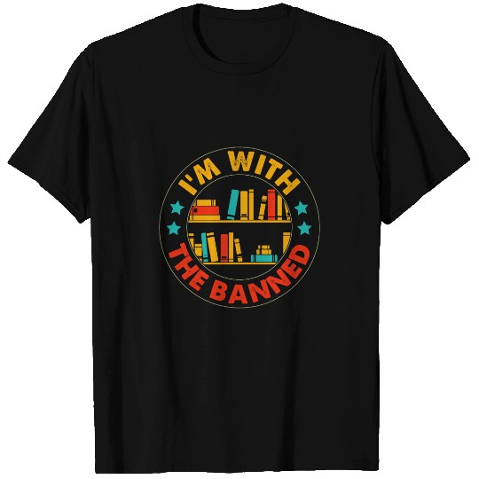 Im With The Banned Bookshelf Bookworm Banned Book Lovers T-Shirts