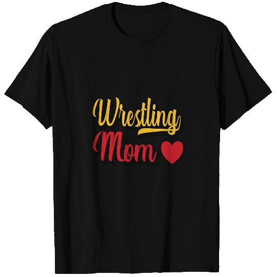 Wrestling Mom freesstyle Folkstyle Greco Roman 1 T-Shirts