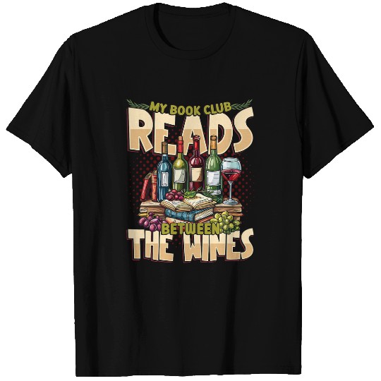 My Book Club Reads Between The Winess Funny Book Club Reading 1 T-Shirts