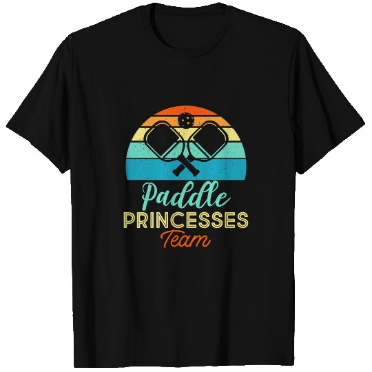 Paddle Princesses Funny Pickleball Team T-Shirts
