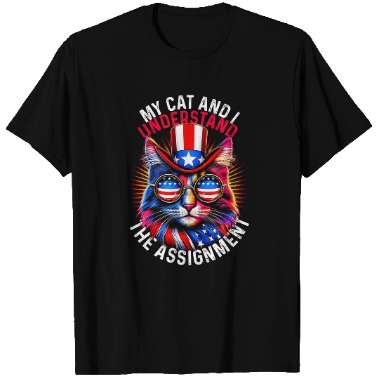 My Cat And I Understand The Assignment Democrat Liberal 2024 1 T-Shirts