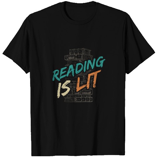 Reading is Lit Book Lover Reading Teacher T-Shirts