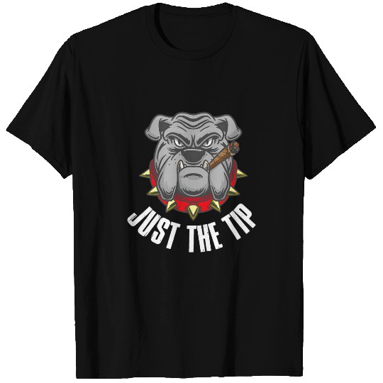 Just The Tip Cigar T-Shirts