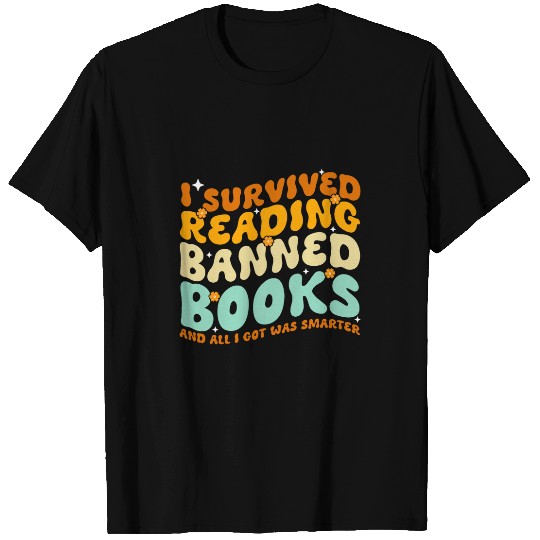 Groovy I Survived Reading Banned Books Book Lover Bookaholic T-Shirts