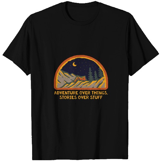 Adventure Over Things Stories Over Stuff Camping Trip Camper 2 T-Shirts