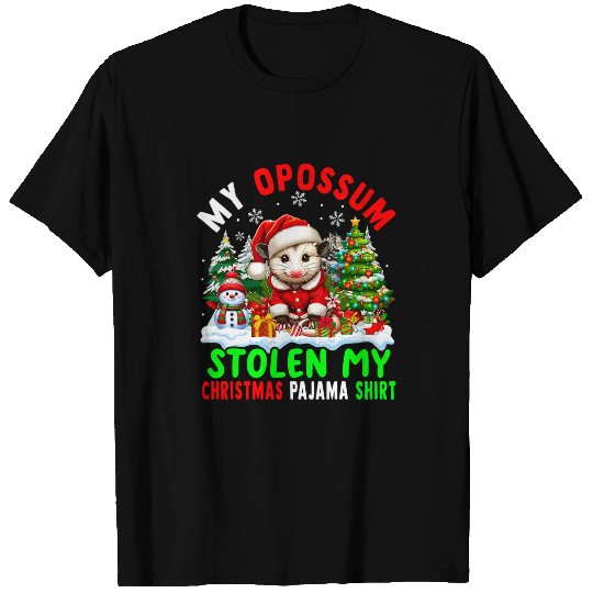 My Opossum Stolen My Christmas Pajama Santa Opossum T-Shirts
