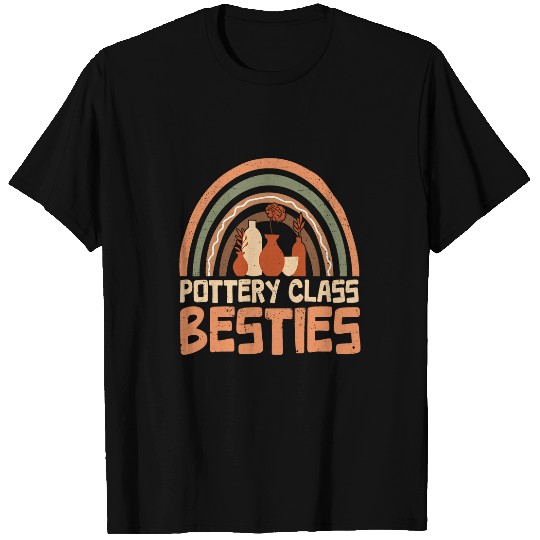 Pottery Class bestssies BFF bestss Friends bestssie T-Shirts